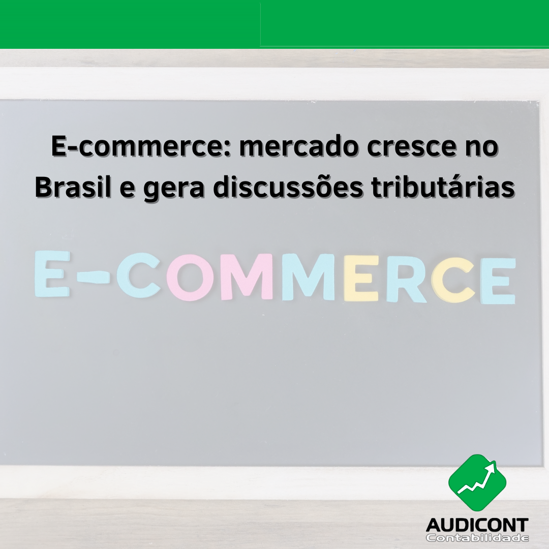 E-commerce: mercado cresce no Brasil e gera discussões tributárias