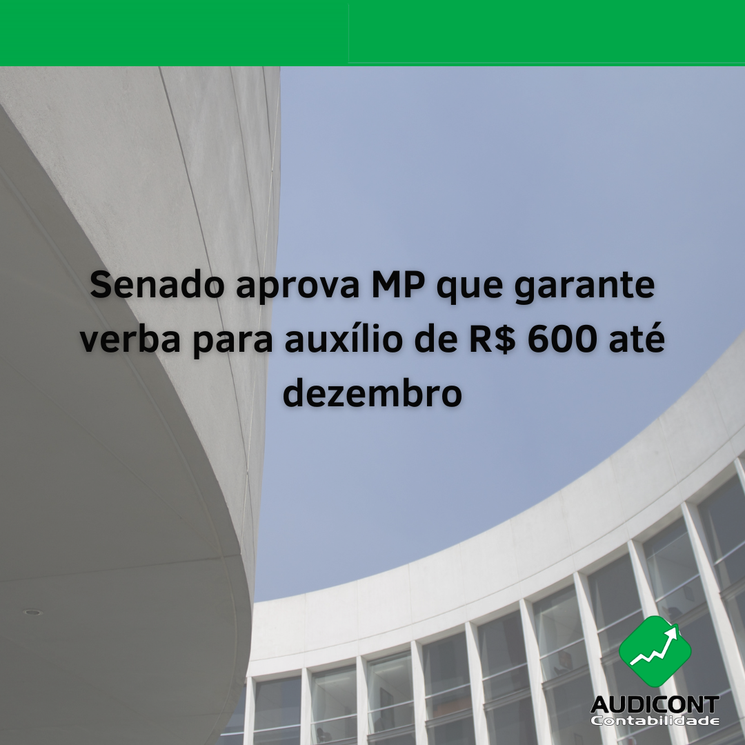 Senado aprova MP que garante verba para auxílio de R$ 600 até dezembro
