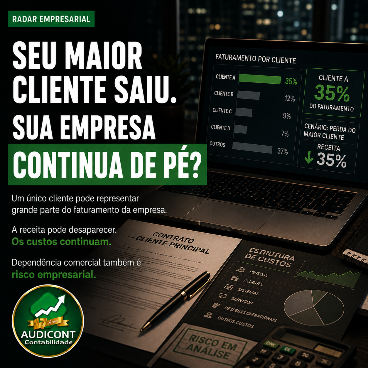 📊 Se perder seu maior cliente hoje, sua empresa continua de pé?