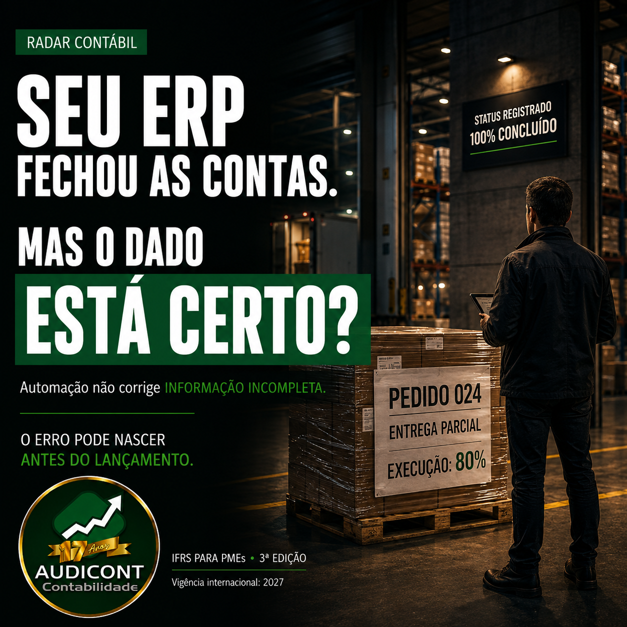 ERP e IFRS para PMEs: dados que podem faltar no fechamento contábil