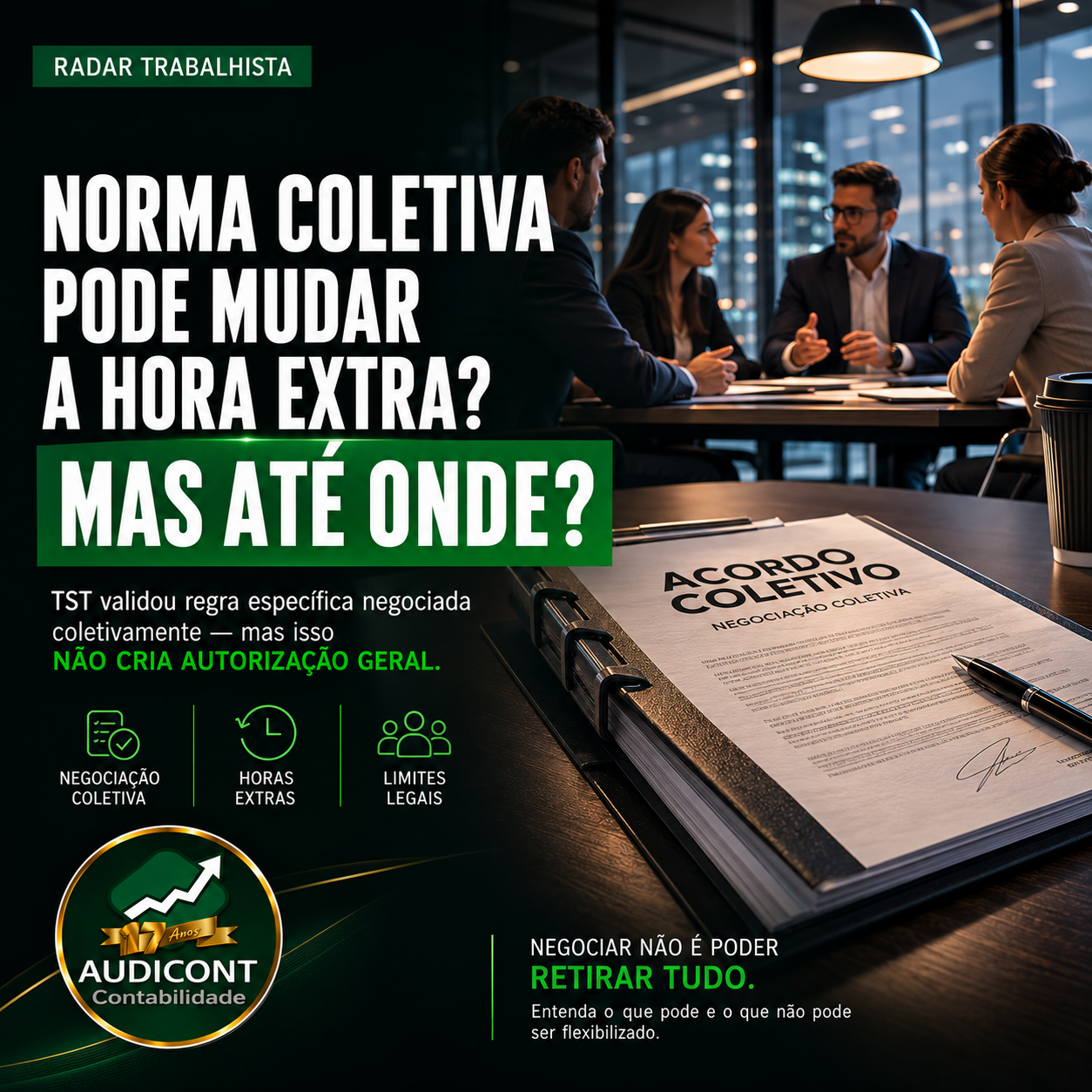Norma coletiva pode substituir horas extras? Entenda os limites
