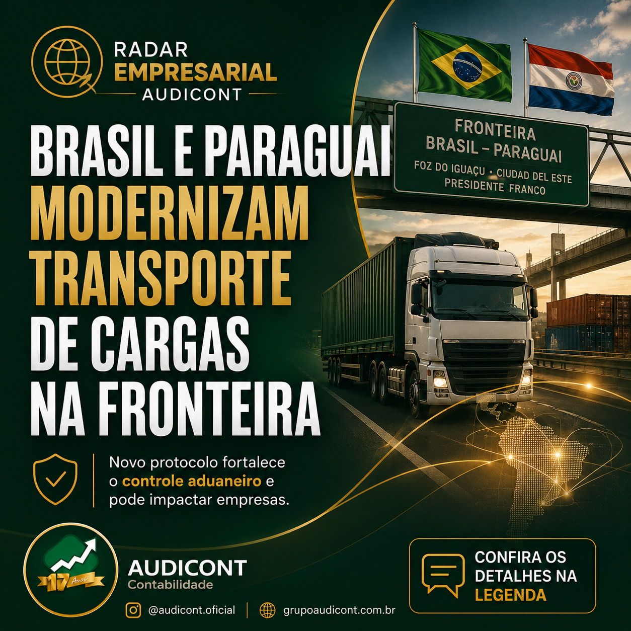 🌎 Brasil e Paraguai formalizam protocolo no Mercosul para modernizar transporte de cargas na fronteira