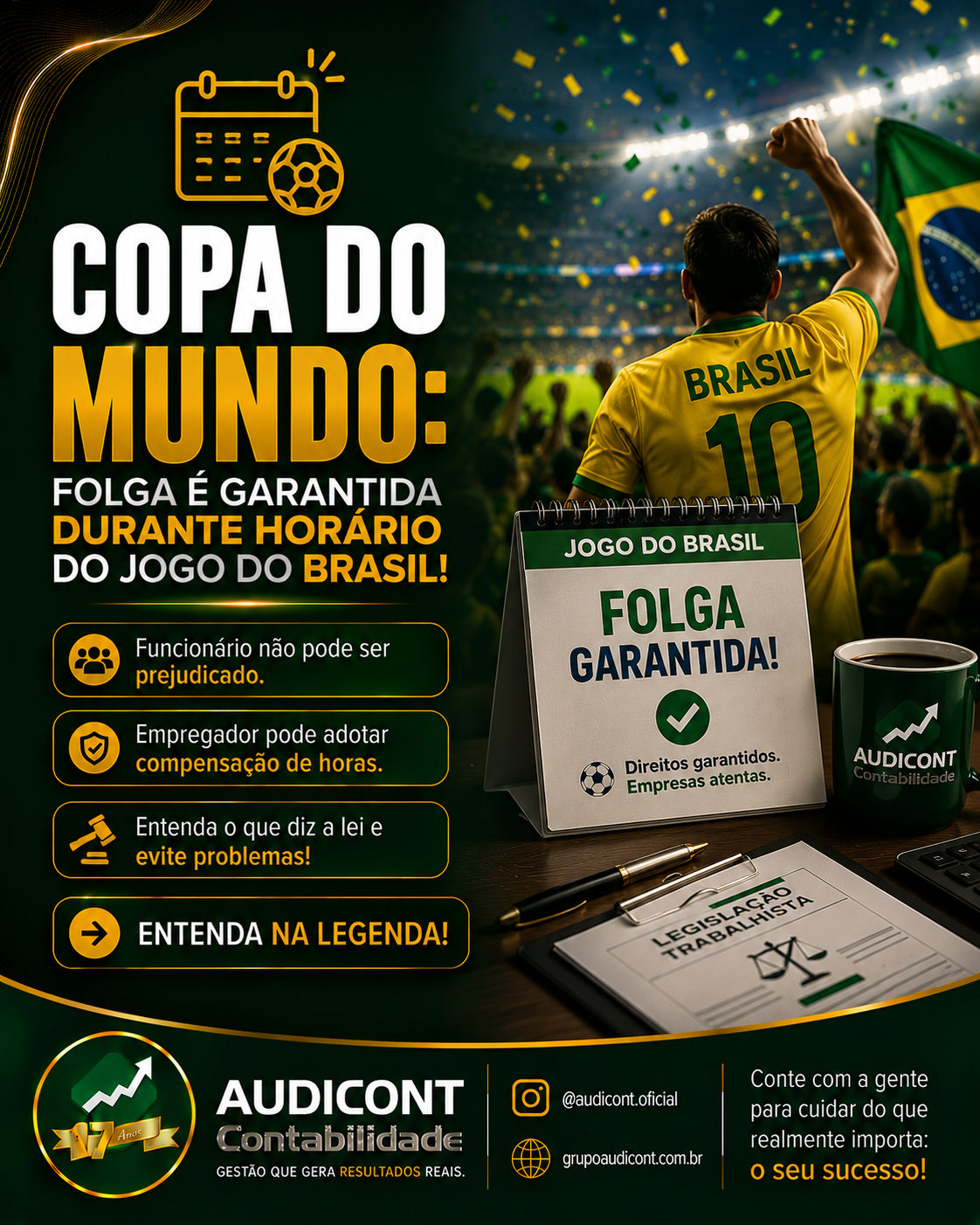 ⚽🇧🇷 COPA DO MUNDO: EMPREGADO TEM DIREITO À FOLGA DURANTE O JOGO DO BRASIL?