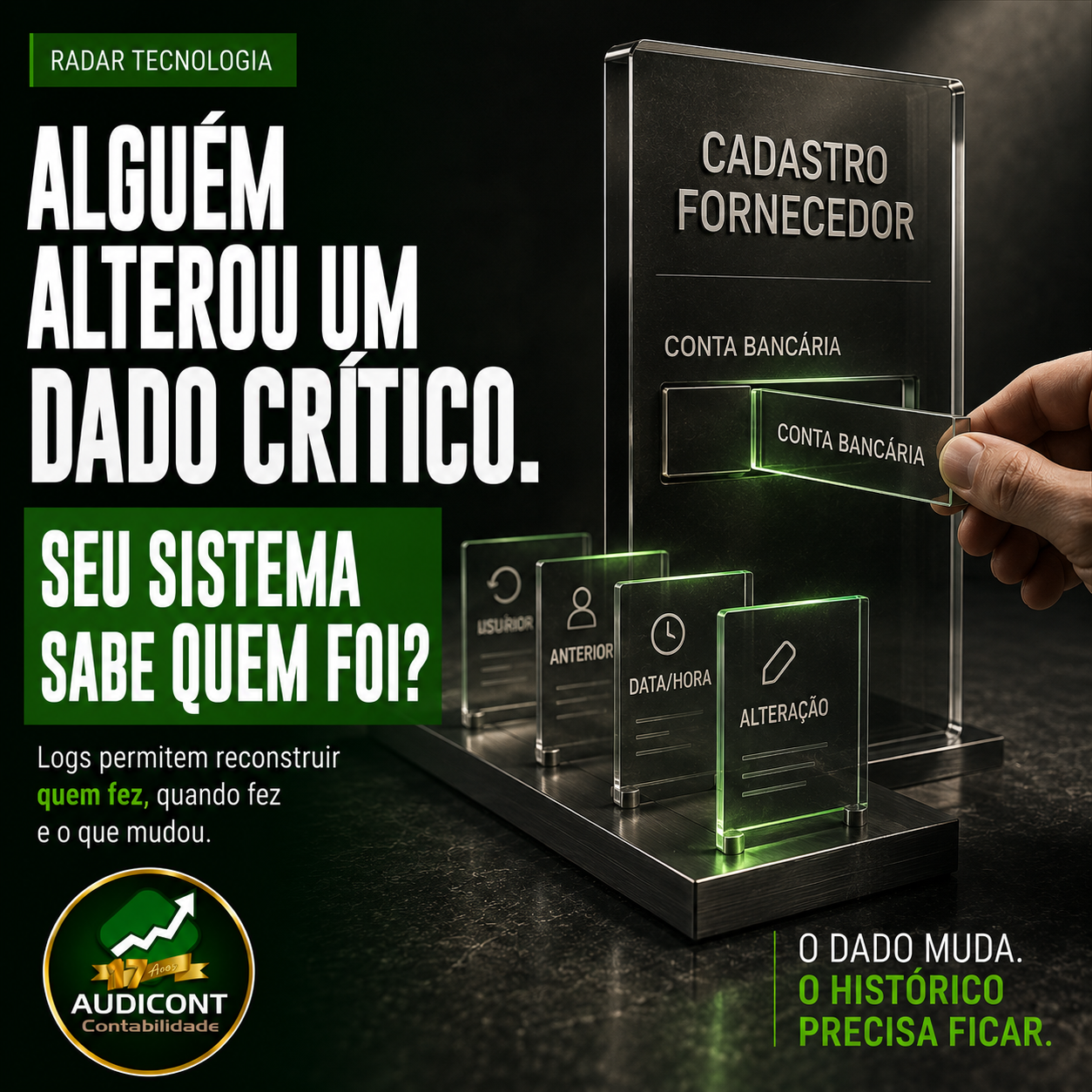 Logs de sistemas empresariais: rastreabilidade de alterações e acessos