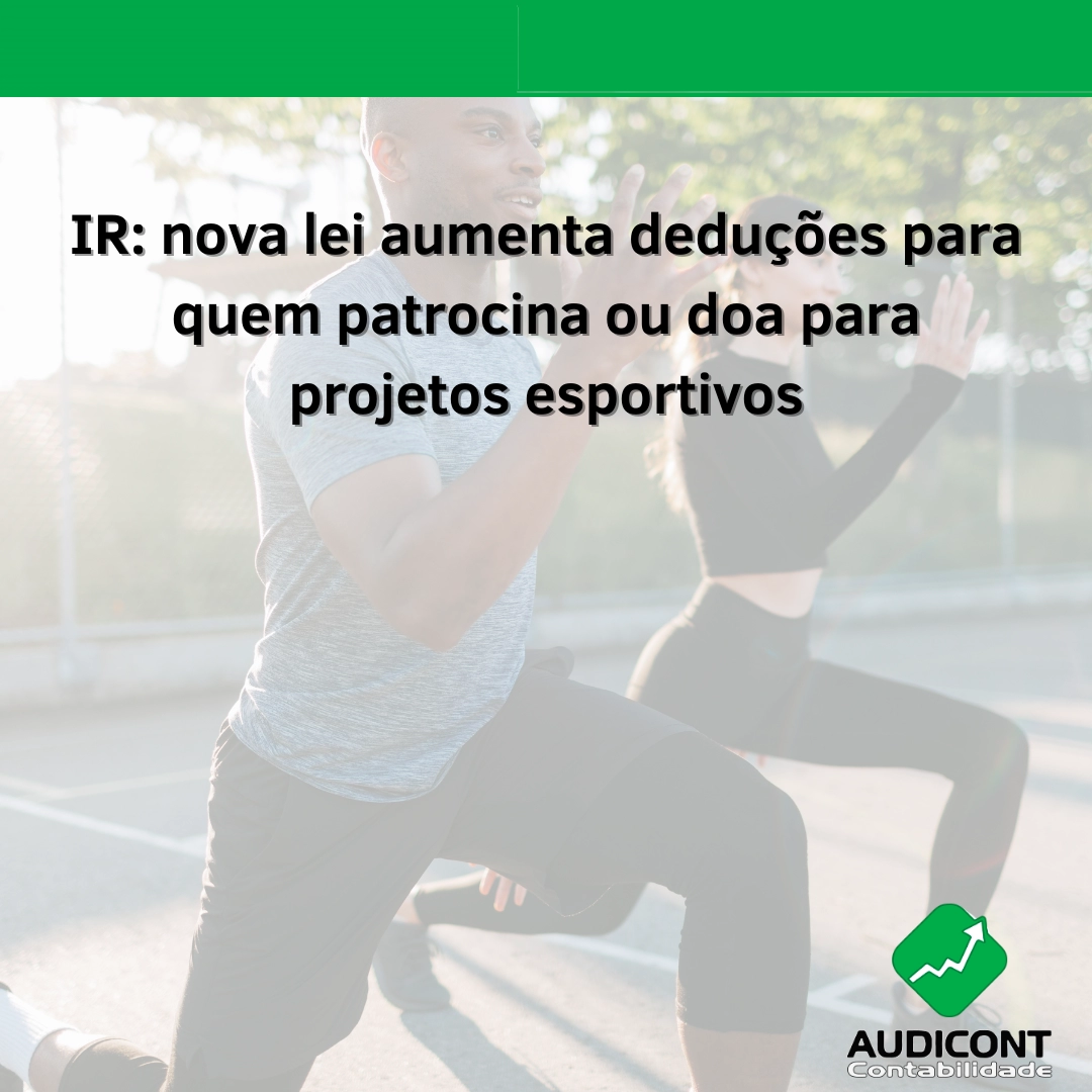 IR: nova lei aumenta deduções para quem patrocina ou doa para projetos esportivos