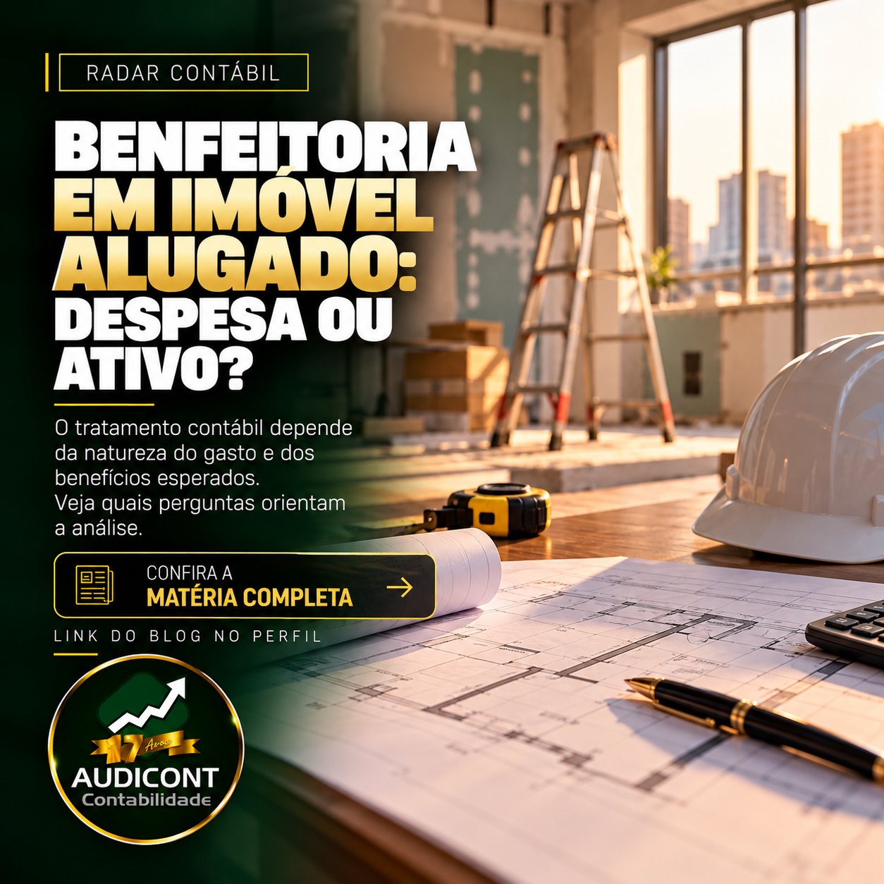 Benfeitorias em imóvel alugado: ativo ou despesa?