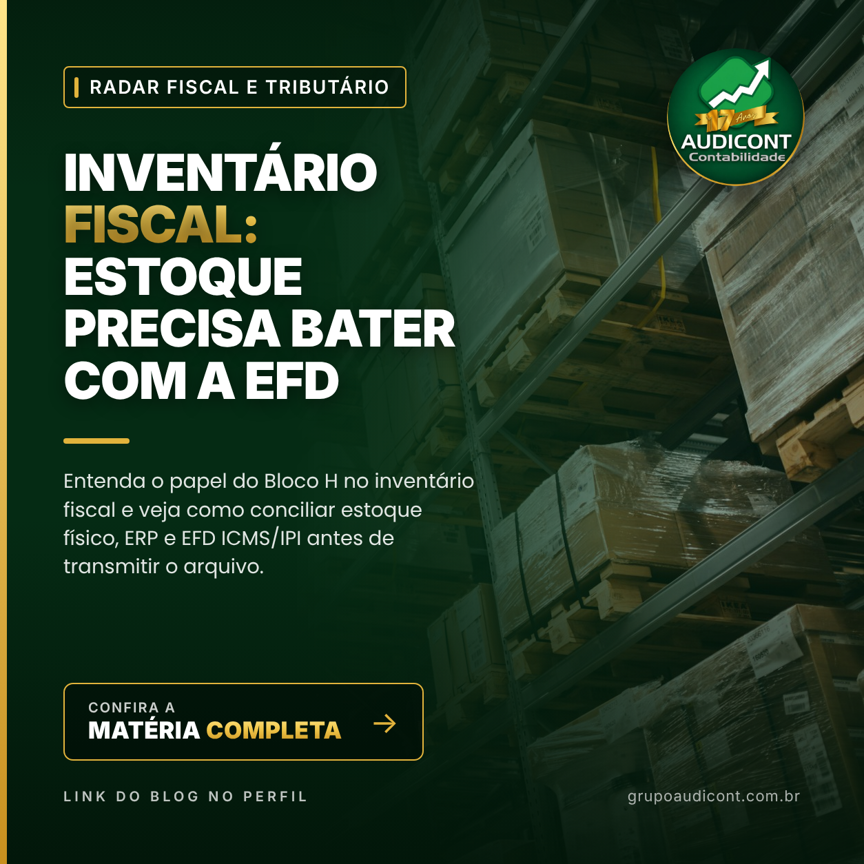 Inventário fiscal: estoque precisa bater com a EFD