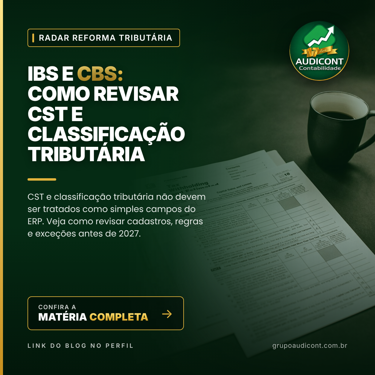 IBS e CBS: como revisar CST e classificação tributária