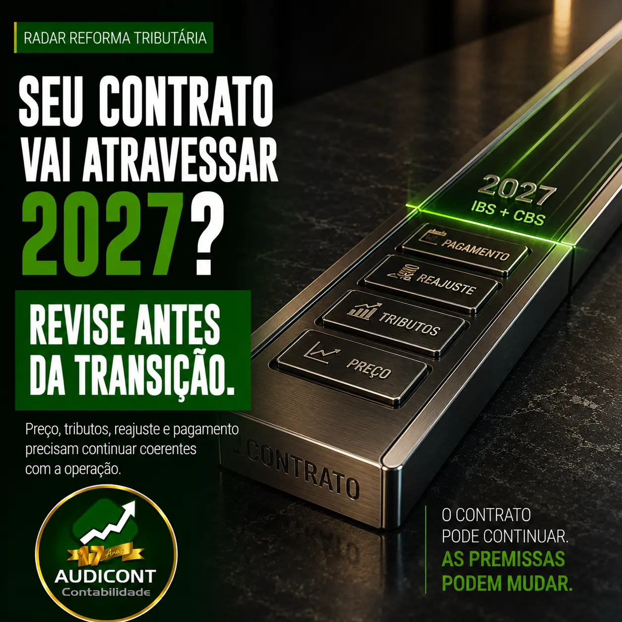 Contratos com IBS e CBS: quais cláusulas revisar agora