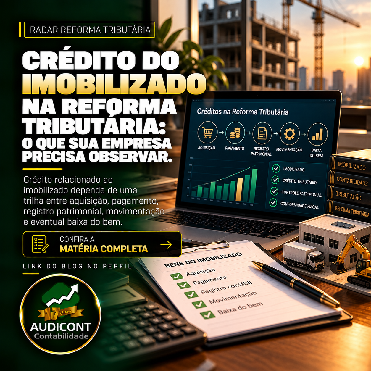 Crédito de IBS e CBS: como tratar bens do imobilizado