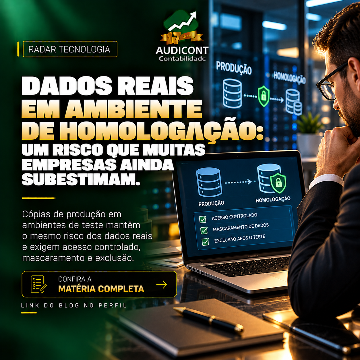 Dados reais em homologação: teste também pode vazar