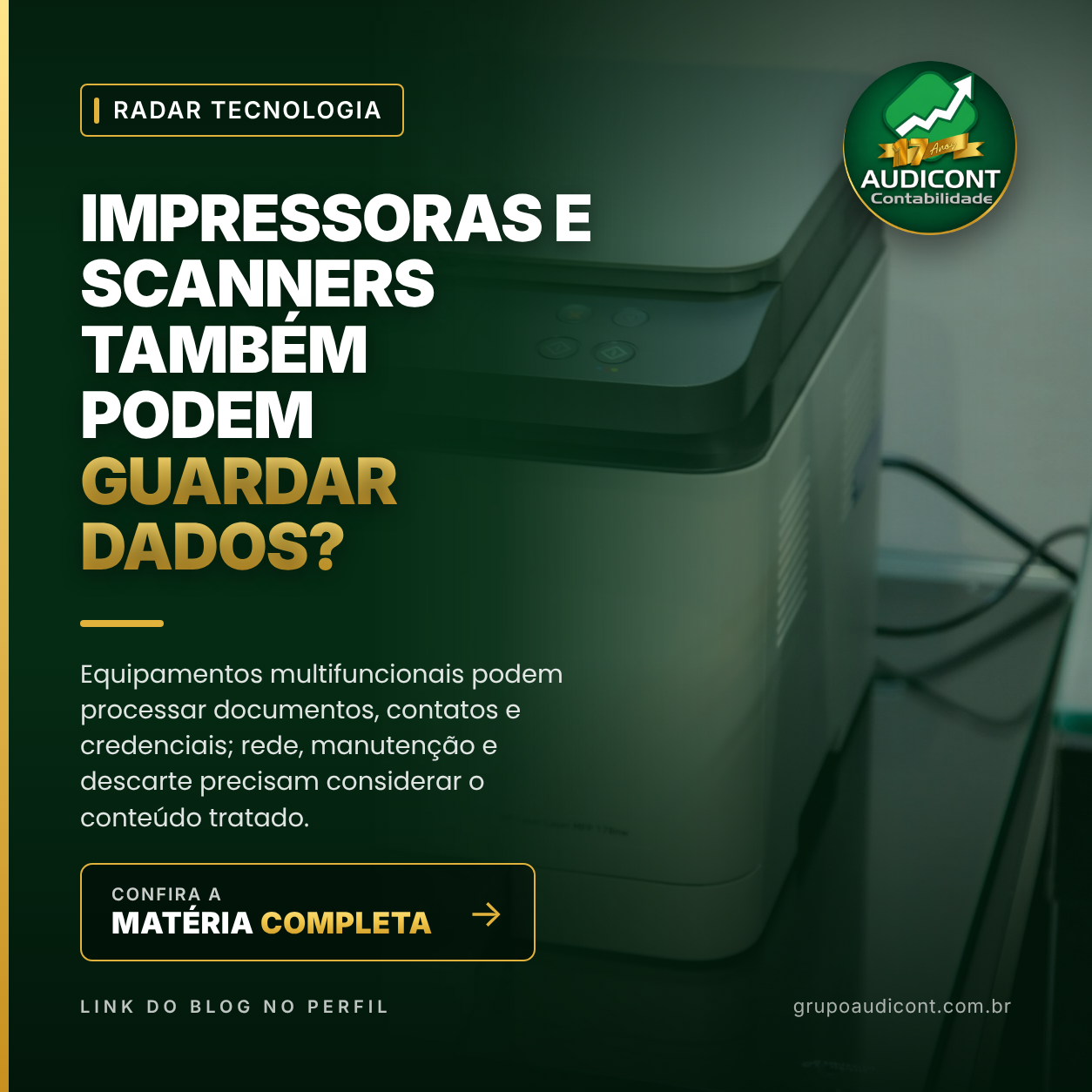 Impressoras e scanners também podem guardar dados?