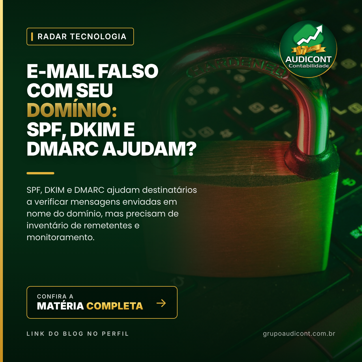 E-mail falso com seu domínio: SPF, DKIM e DMARC ajudam?